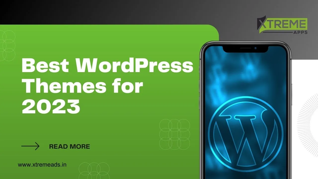 Best WordPress Themes for 2023: A Comprehensive Review
